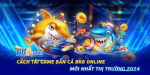 Cách tải game bắn cá online tại app BK8